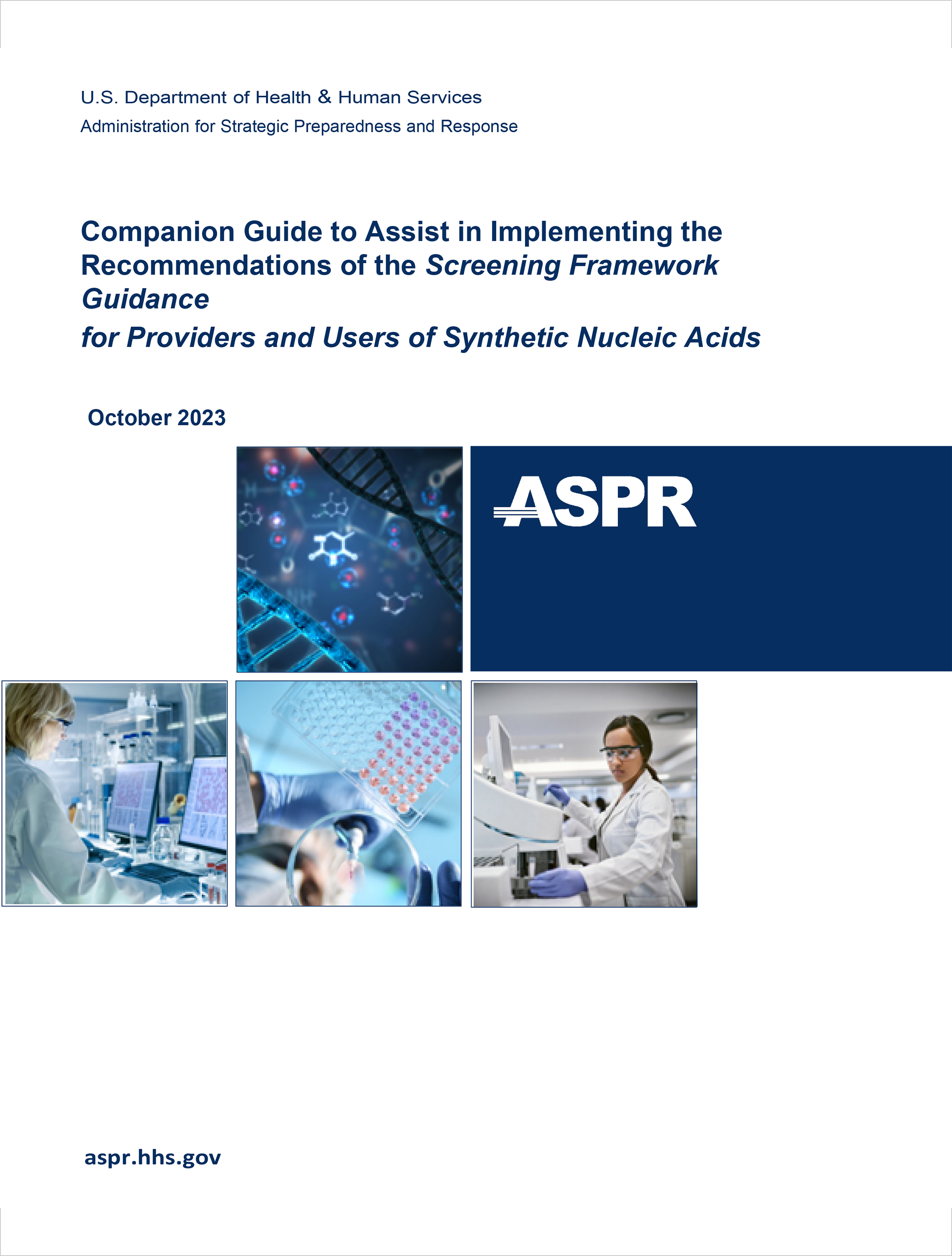 ASPR, Companion Guide to Assist in Implementing the Recommendations of the Screening Framework Guidance for Providers and Users of Synthetic Nucleic Acids (October 2023)